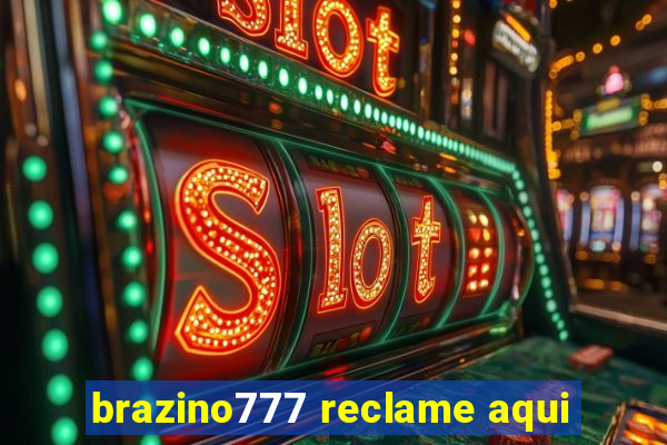 brazino777 reclame aqui